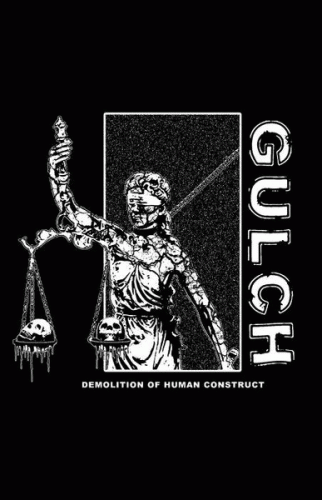 Gulch : Demolition of Human Construct